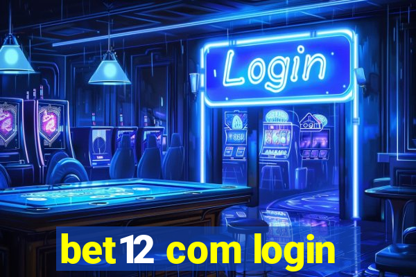 bet12 com login